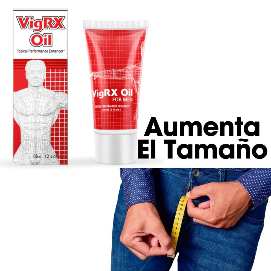 Crema VigRX Oil Aumenta Tamaño